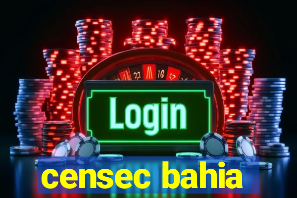 censec bahia